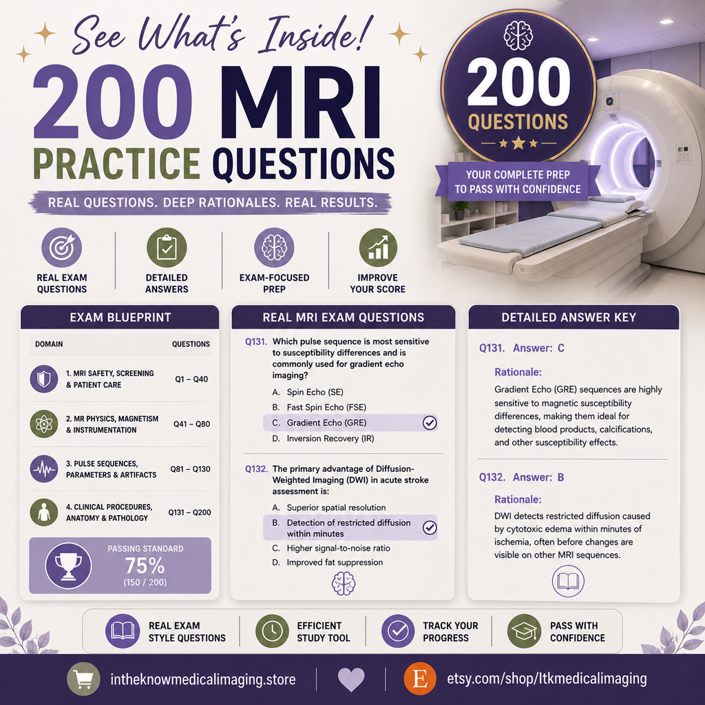 Magnetic Resonance Imaging (MRI) Board Exam Review: 200 Practice Questions with Detailed Rationales