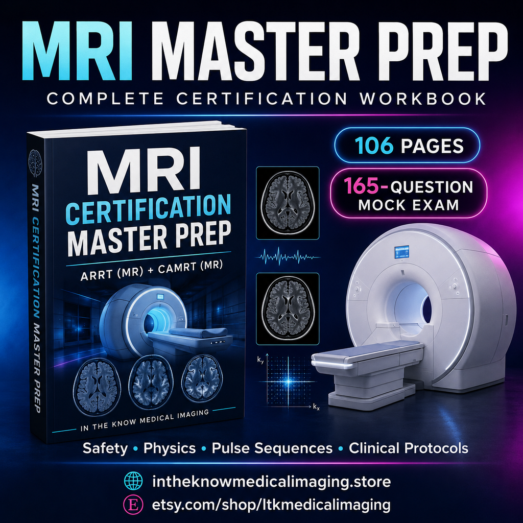 Magnetic Resonance Imaging Certification Master Prep: Comprehensive Review, High-Yield Blueprints, and 165 Board-Style Practice Questions for the ARRT (MR) & CAMRT (MR) Exams