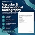 Vascular & Interventional Radiography Workbook: Procedures, Hemodynamics & Instrumentation
