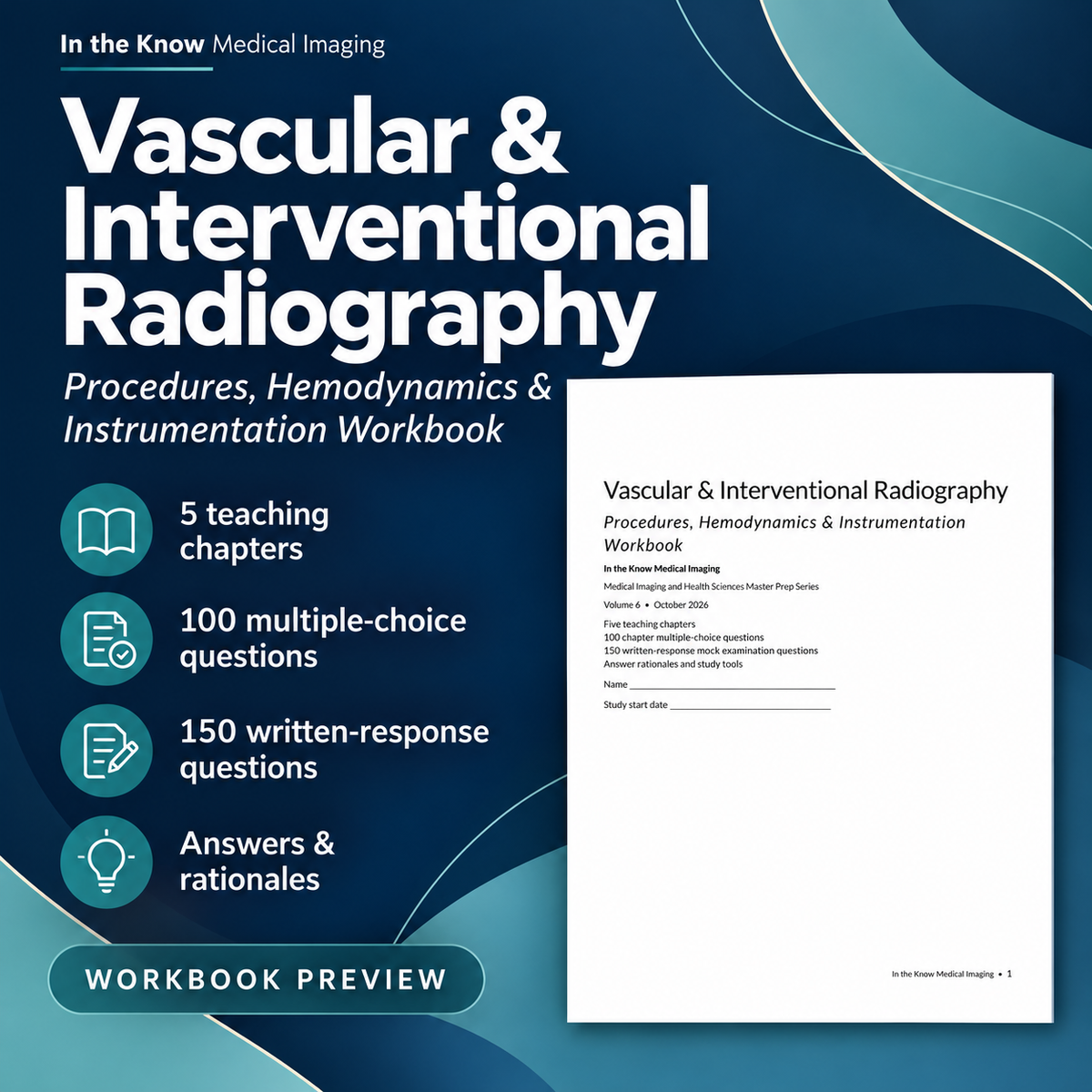 Vascular & Interventional Radiography Workbook: Procedures, Hemodynamics & Instrumentation