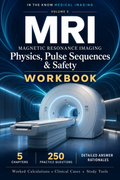MRI Physics, Pulse Sequences & Safety Workbook PDF: 250 Practice Questions