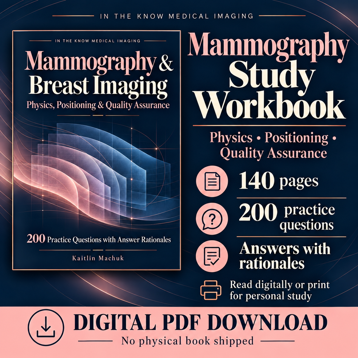 Mammography Study Guide PDF: Breast Imaging Physics, Positioning & Quality Assurance, 200 Practice Questions