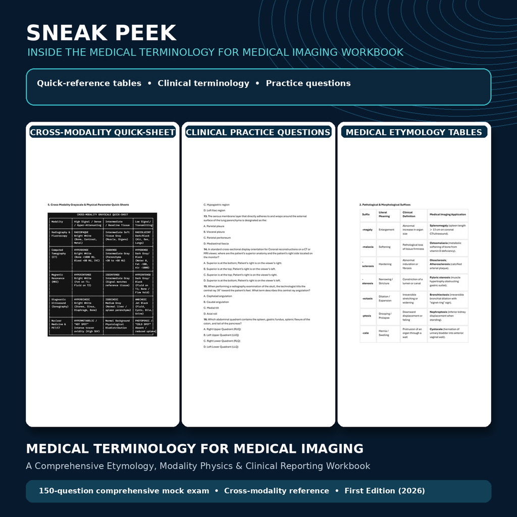 Medical Terminology for Medical Imaging:  A Comprehensive Etymology, Modality Physics, and Clinical Reporting Workbook with 150 Board-Style Practice Questions